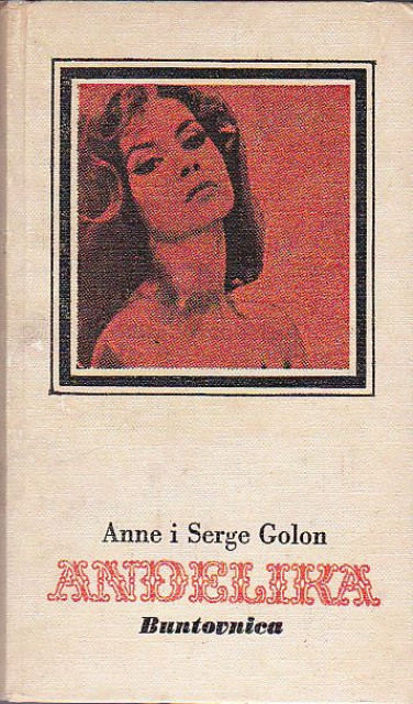 Anđelika buntovnica - Anne i Serge Golon