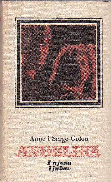 Anđelika i njena ljubav - Anne i Serge Golon