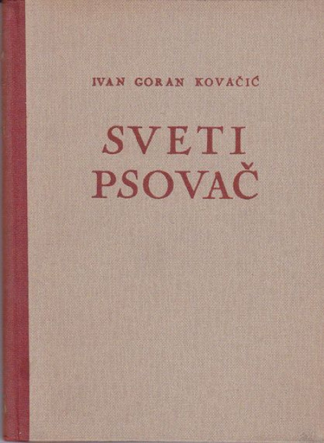 Sveti psovač - Ivan Goran Kovačić