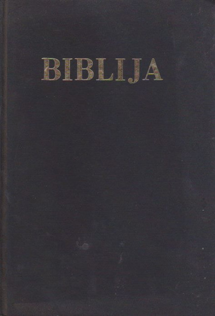 Biblija: Stari i Novi zavet. Prevod Lujo Bakotić