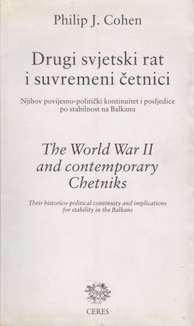 Drugi svjetski rat i suvremeni četnici - Philip J. Cohen