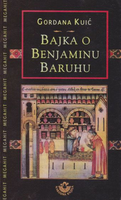 Bajka o Benjaminu Baruhu - Gordana Kuić