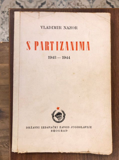 S partizanima 1943-1944 - Vladimir Nazor