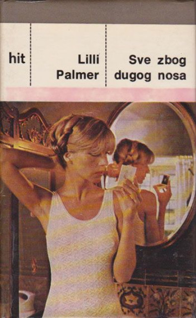 Sve zbog dugog nosa - Lilli Palmer