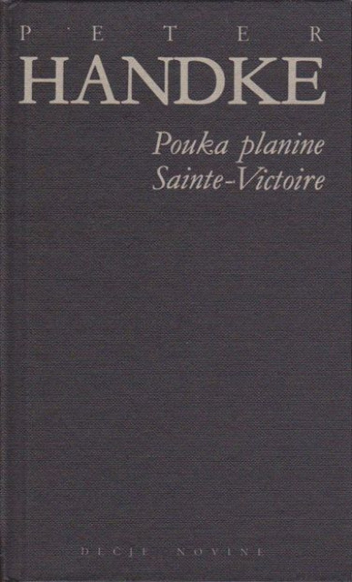 Pouka planine Sainte-Victoire - Peter Handke