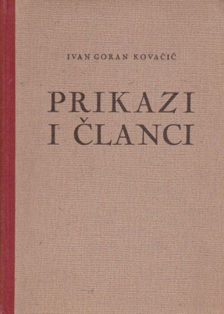 Prikazi i članci - Ivan Goran Kovačić