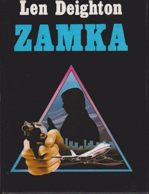 Zamka - Len Deighton