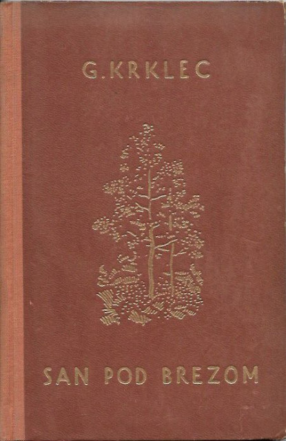 San pod brezom (1920-1940) - Gustav Krklec