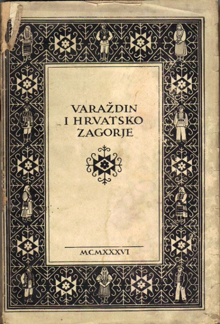 Varaždin i Hrvatsko Zagorje - Glasnik Jugoslovenskog profesorskog društva 1936