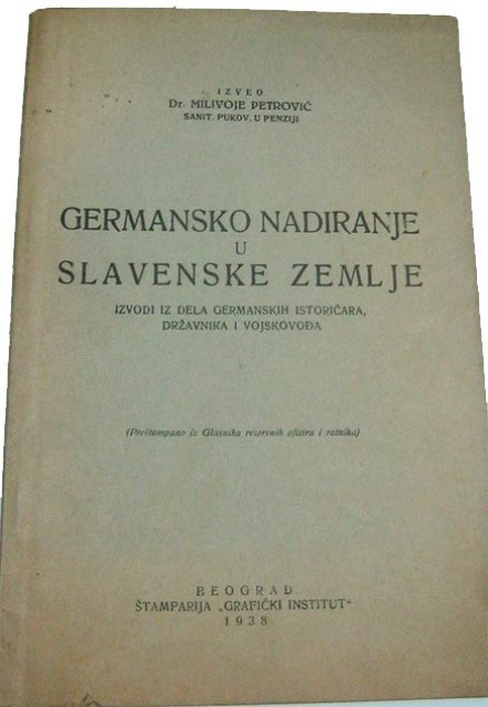 Germansko nadiranje u slavenske zemlje - Milivoje Petrović 1938