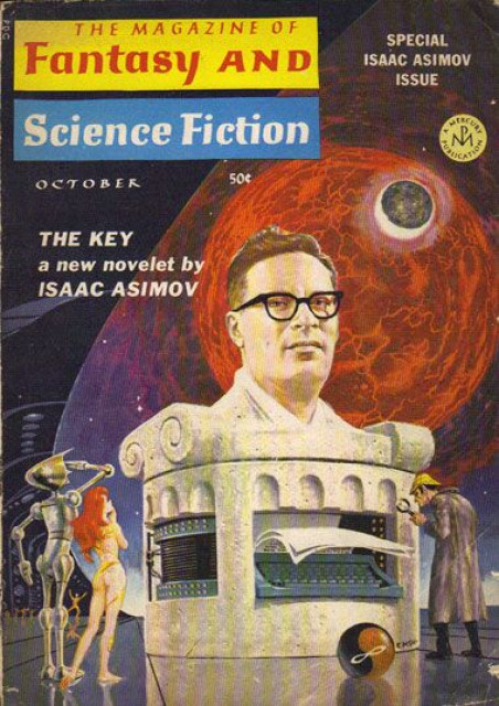 The Magazine of Fantasy and Science Fiction, October 1966: Special Isaac Asimov issue feat. "The Key"