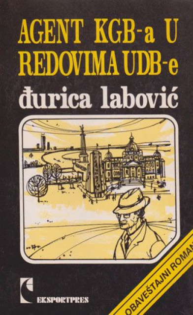 Agent KGB-a u redovima UDB-e - Đurica Labović