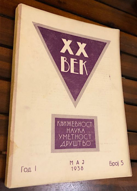 XX VEK God. I, broj 5, maj 1938. Tekstovi: Rade Drainac, Ivo Andrić,  i drugi