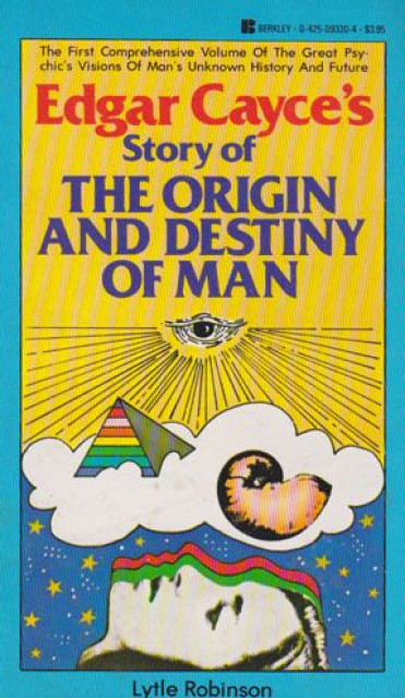 Story of the origin and destiny of man - Edgar Cayces