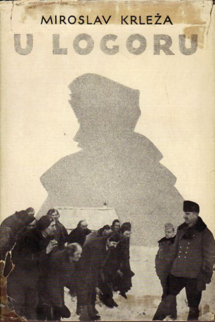 U logoru, Vučjak (dvije drame) - Miroslav Krleža 1934