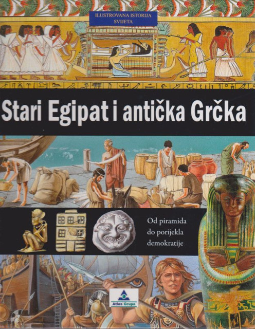 Stari Egipat i antička Grčka - Od piramida do porijekla demokratije - Nil Grant