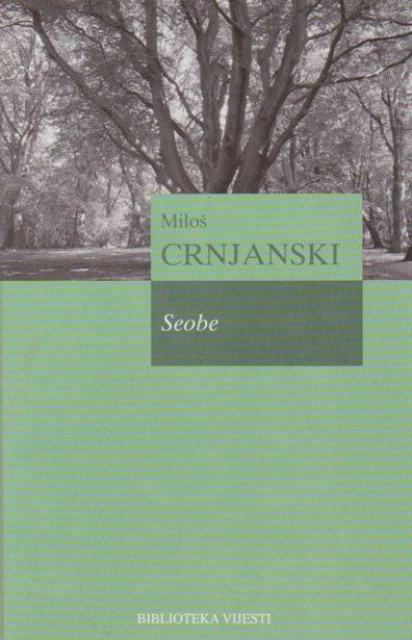 Seobe II - Miloš Crnjanski