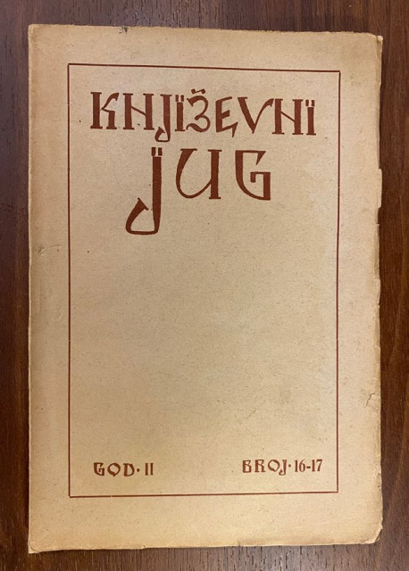 Knjizevni jug br. 16-17 za 1919. Pisu: Ivo Vojnovic, Milica Jankovic, Ljubo Wiesner i drugi