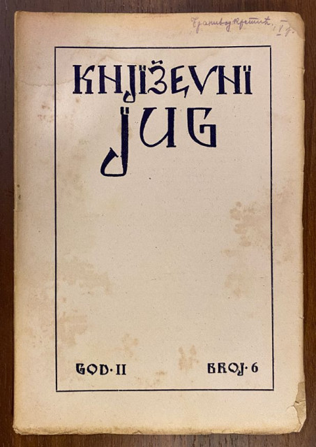 Knjizevni jug br. 6 1919: A. Barac, Mil. Jaksic, Branko Masic i drugi