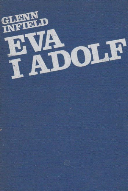 Eva i Adolf - Glenn Infield