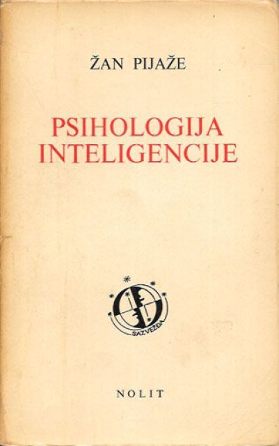 Psihologija inteligencije - Žan Pijaže