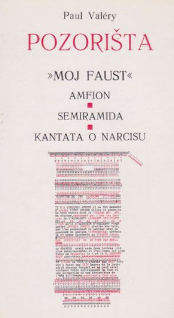 Pozorišta : Moj Faust, Amfion, Semiramida, Kantata o narcisu - Paul Valery