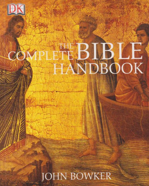 The complete Bible handbook - John Bowker