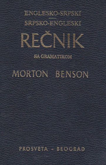 Englesko-srpski, srpsko-engleski rečnik sa gramatikom - Morton Benson
