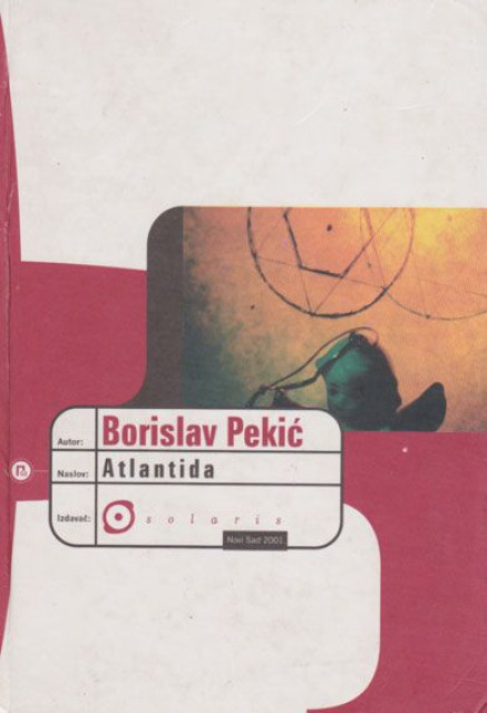 Atlantida - Borislav Pekić