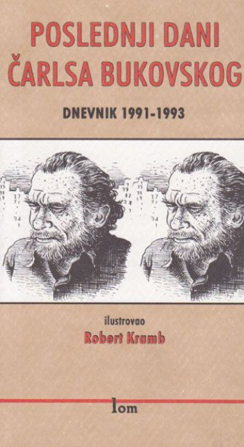 Poslednji dani Čarlsa Bukovskog - Dnevnik 1991-1993