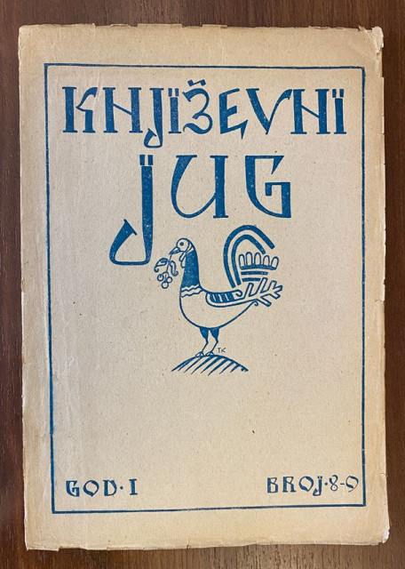 Knjizevni jug : god. I, dvobroj 8-9 za 1918. Pisu: Sv. Corovic, Jov. Horvacanin, P. Konjovic i drugi