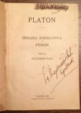 Platon i Ciceron o prijateljstvu (1909); Platon : Odbrana Sokratova i Fedon (1915)
