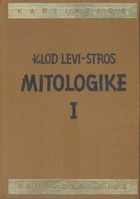 Mitologike 1-3 - Klod Levi-Stros