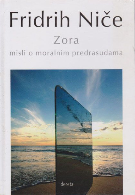 Zora - Misli o moralnim predrasudama - Fridrih Niče