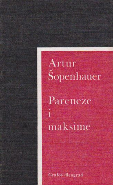 Pareneze i maksime - Artur Sopenhauer