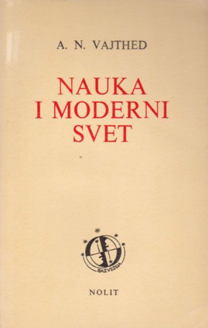 Nauka i moderni svet - Alfred Nort Vajthed