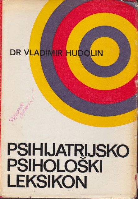 Psihijatrijsko psihološki leksikon - Dr. Vladimir Hudolin