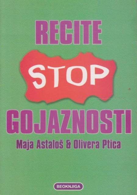 Recite stop gojaznosti - Maja Astaloš - Olivera Ptica