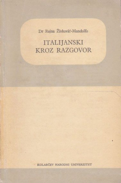 Italijanski kroz razgovor - Dr. Rajna Živković - Mandolfo