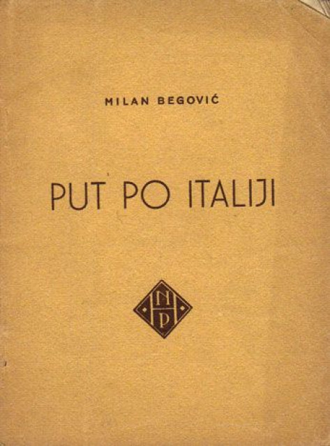 Put po Italiji - Milan Begović 1942