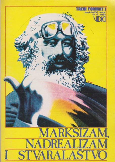 Marksizam, nadrealizam i stvaralaštvo