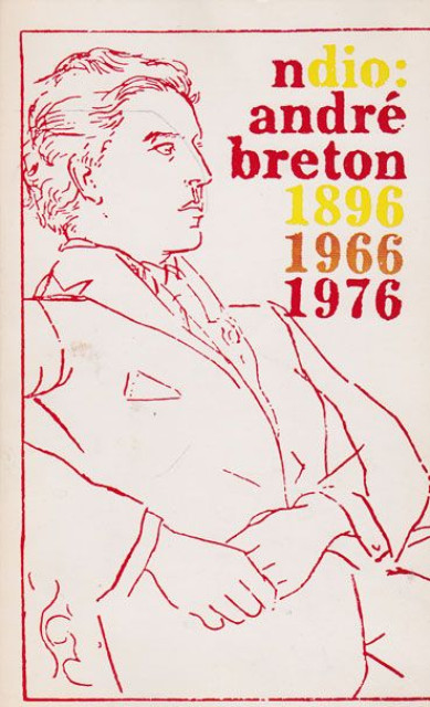 Andre Breton 1896-1966-1976. Zbornik, priredio Branko Aleksić