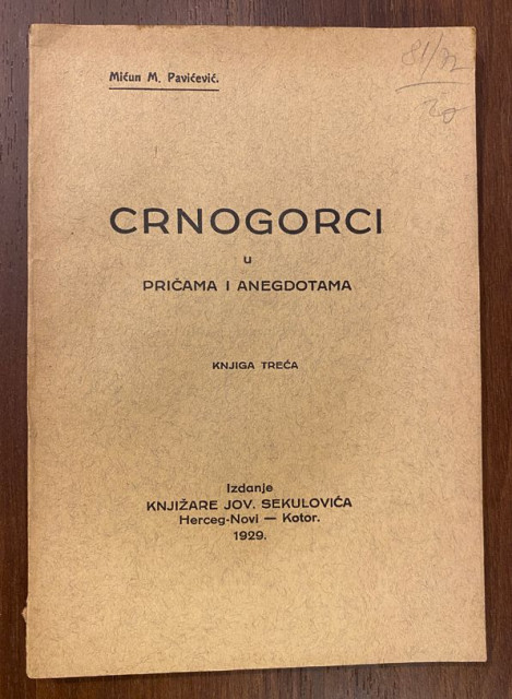 Crnogorci u pricama i anegdotama III - Micun M. Pavicevic (1929)