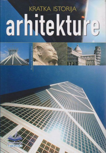 Kratka istorija arhitekture - Ramon Rodrigez Ljera