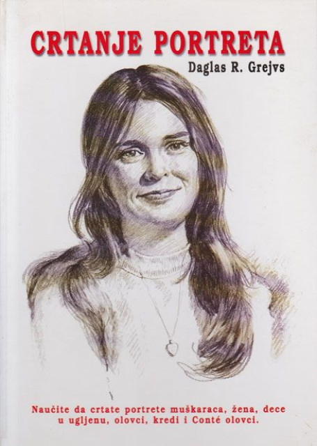 Crtanje portreta - Daglas R. Grejvs