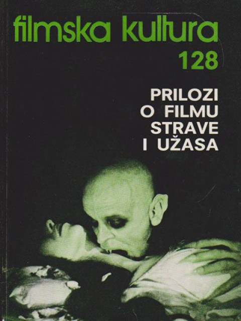 Filmska kultura 128 / 1980 : Prilozi o filmu strave i užasa