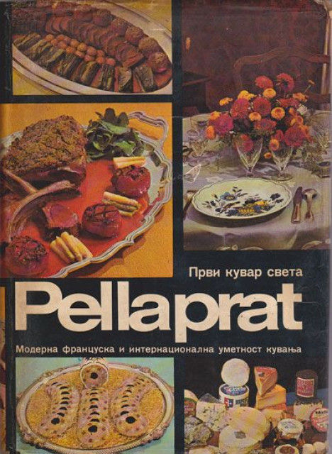 Prvi kuvar sveta Pellaprat: moderna francuska i internacionalna umetnost kuvanja