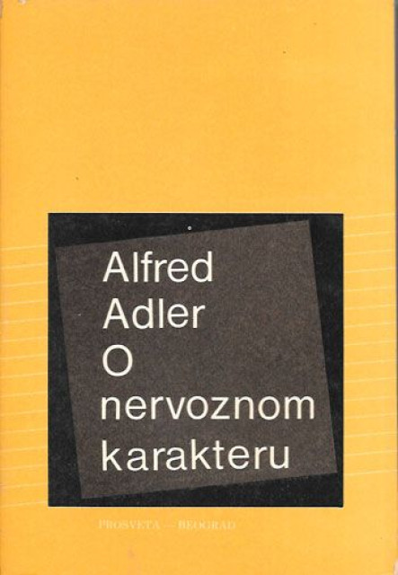 O nervoznom karakteru - Alfred Adler