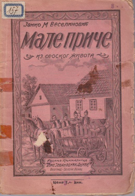 Male priče iz seoskog života - Janko Veselinović 1926