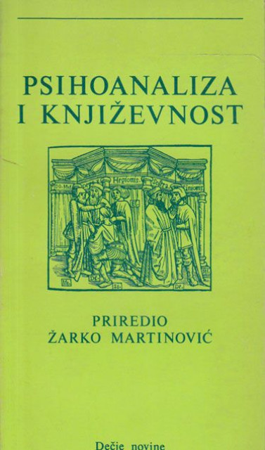 Psihoanaliza i književnost - priredio Žarko Martinović